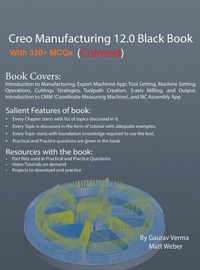 Abbildung von: Creo Manufacturing 12.0 Black Book - CADCAMCAE Works