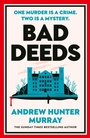 Cover: Bad Deeds - Hutchinson Heinemann