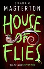 Cover: House of Flies - Head of Zeus -- an Aries Book