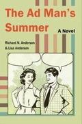 Cover: The Ad Man's Summer - Onion River Press