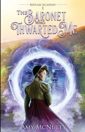 Cover: The Baronet Who Thwarted Me - Crimson Fox Publishing