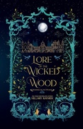 Cover: Lore of the Wicked Wood - BohoSoul Press