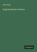 Cover: King&iquest; Handbook of Boston - Antigonos Verlag