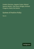 Cover: System of Positive Polity - Antigonos Verlag