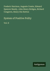 Enlarge image Cover: System of Positive Polity - Antigonos Verlag