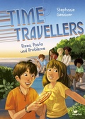 Cover: Time Travellers - Pizza, Pasta und Probleme - Magellan Verlag