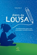 Cover: Al&eacute;m da lousa - volume 2 - Chave Mestra Editora