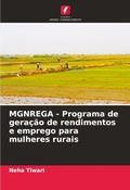 Cover: MGNREGA - Programa de geracao de rendimentos e emprego para mulheres rurais - Edicoes Nosso Conhecimento