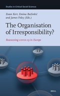 Cover: The Organisation of Irresponsibility? - Brill