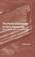 Cover: The Political Economy of Oil in Venezuela - Brill