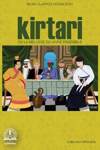 Abbildung von: Kirtari ou la melodie du vivre ensemble - Editions Luminosa