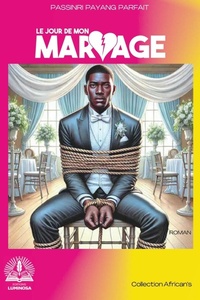 Abbildung von: Le jour de mon mariage - Editions Luminosa