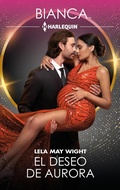Cover: El deseo de Aurora - Harlequin, una divisi&oacute;n de HarperCollins Ib&eacute;rica, S.A.