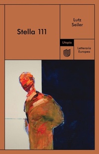 Abbildung von: Stella 111 - Letteraria europea;Utopia Editore