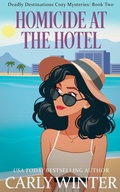 Cover: Homicide at the Hotel - Westward Publishing
