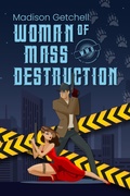 Cover: Woman of Mass Destruction - Madison Getchell