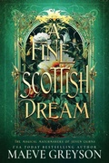 Cover: A Fine Scottish Dream - Maeve Greyson