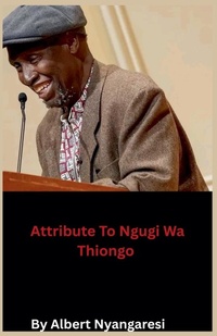Abbildung von: Attribute To Ngugi Wa Thiongo - Alberto