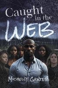 Enlarge image Cover: Caught in the Web - Bookbaby