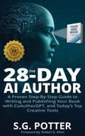 Cover: The 28-Day AI Author - S.G. Potter Media Publishing House