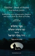 Cover: Tehillim - Book of Psalms With Shimush Tehillim [English with Hebrew] - Judaism