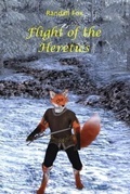 Cover: Flight of the Heritics - Oake Fox Publishing