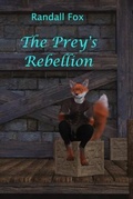 Cover: The Prey's Rebellion - Oake Fox Publishing