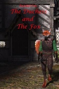 Cover: The Duchess and The Fox - Oake Fox Publishing