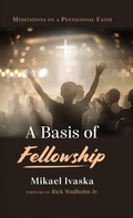 Cover: A Basis of Fellowship - Resource Publications (CA)