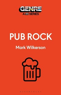 Abbildung von: Pub Rock - Bloomsbury Publishing USA