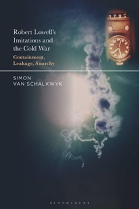 Abbildung von: Robert Lowell's Imitations and the Cold War - Bloomsbury Academic