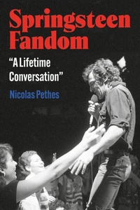 Enlarge image Cover: Springsteen Fandom - Bloomsbury Academic