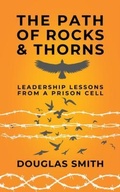 Cover: The Path of Rocks and Thorns - Manuscripts LLC