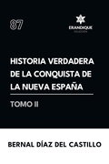 Cover: Historia verdadera de la conquista de la Nueva Espana (Tomo II) - Coleccion Erandique