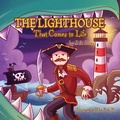 Cover: The Lighthouse That Comes to Life - Omnioxy Publishing LLC