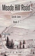 Cover: Meade Hill Road - Page Publishing, Inc.
