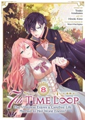 Cover: 7th Time Loop: The Villainess Enjoys a Carefree Life Married to Her Worst Enemy! (Manga) Vol. 8 - Seven Seas Entertainment, LLC
