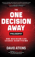 Cover: The One Decision Away Philosophy - Team Perseverance Inc