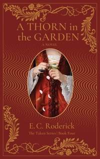 Enlarge image Cover: A Thorn in the Garden - Sandy Pier Press