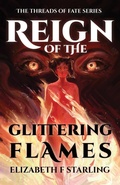 Cover: Reign of the Glittering Flames - Seven Sisters Fables