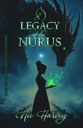 Cover: The Legacy of the Nurus - Fearless Reign Press
