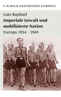 Cover: Imperiale Gewalt und mobilisierte Nation - C.H.BECK