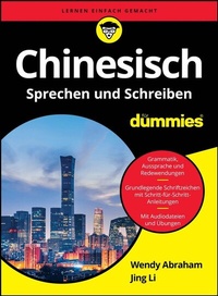 Abbildung von: Chinesisch Sprechen und Schreiben für Dummies - Wiley-VCH