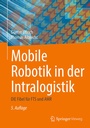 Bild: Mobile Robotik in der Intralogistik - Springer Vieweg