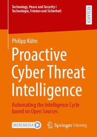 Abbildung von: Proactive Cyber Threat Intelligence - Springer Vieweg