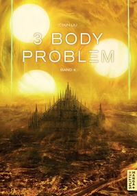 Abbildung von: 3 Body Problem 04 - Splitter-Verlag