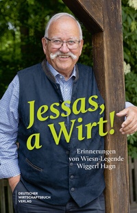 Abbildung von: Jessas, a Wirt! - Deutscher Wirtschaftsbuch Verlag