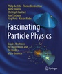 Cover: Fascinating Particle Physics - Springer
