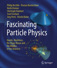 Enlarge image Cover: Fascinating Particle Physics - Springer