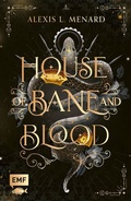 Cover: House of Bane and Blood (Order and Chaos, Band 1) - Edition Michael Fischer / EMF Verlag